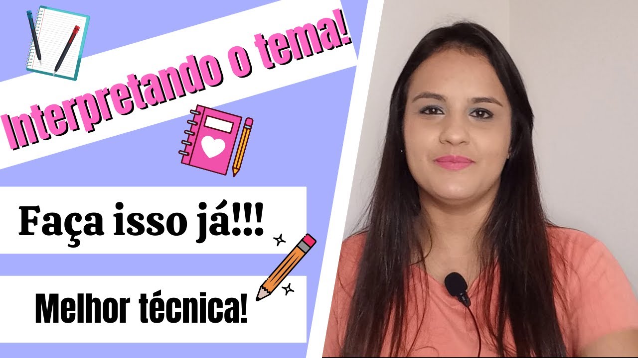 COMO INTERPRETAR O TEMA DA REDA&Ccedil;&Atilde;O?| APRENDA DE VEZ!
