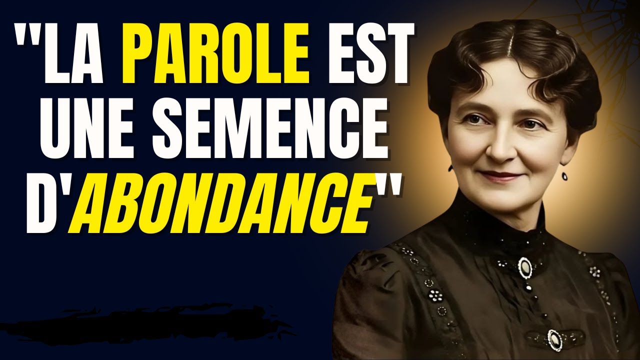 Cultive des mots puissants d’abondance – Florence Scovel Shinn