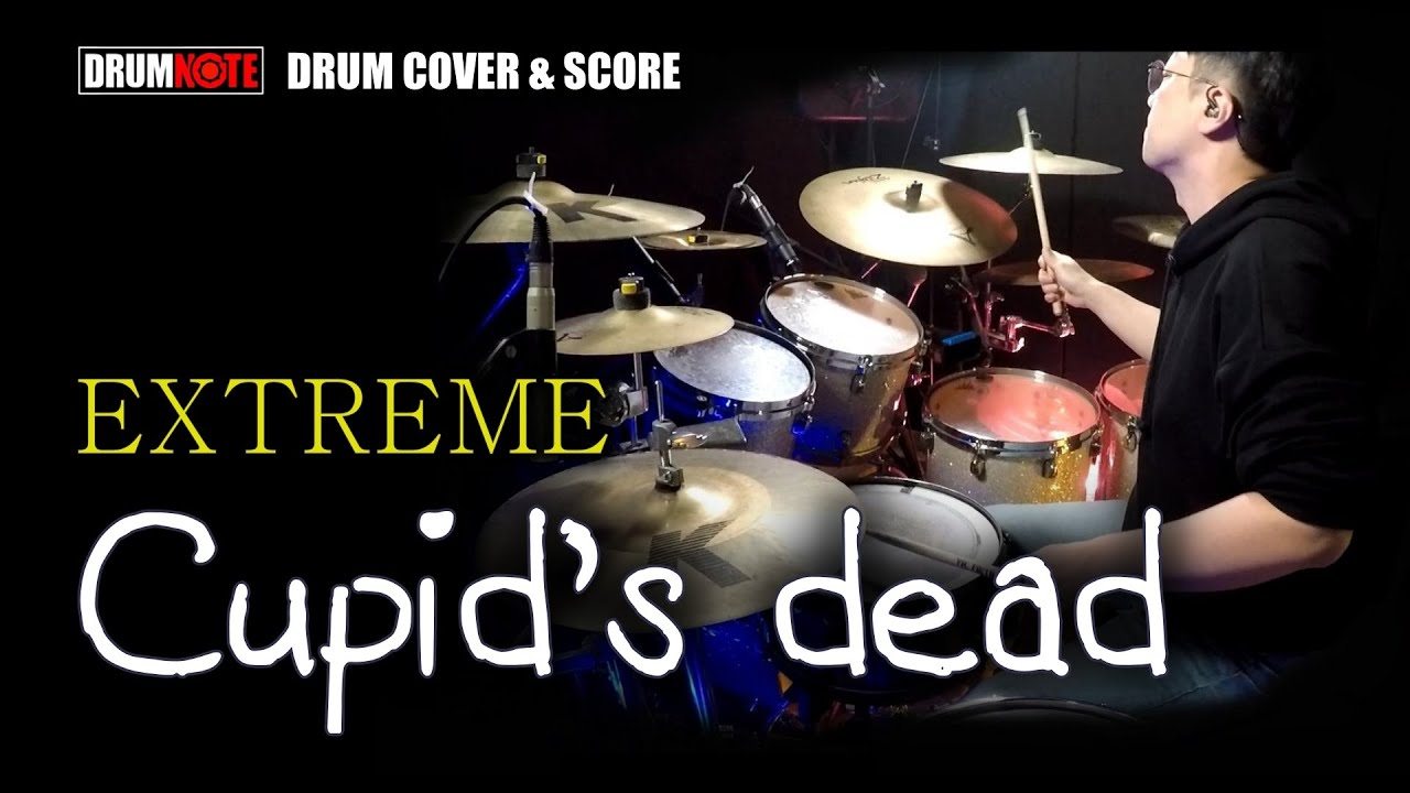 Extreme - Cupid's dead (Drum cover & score)