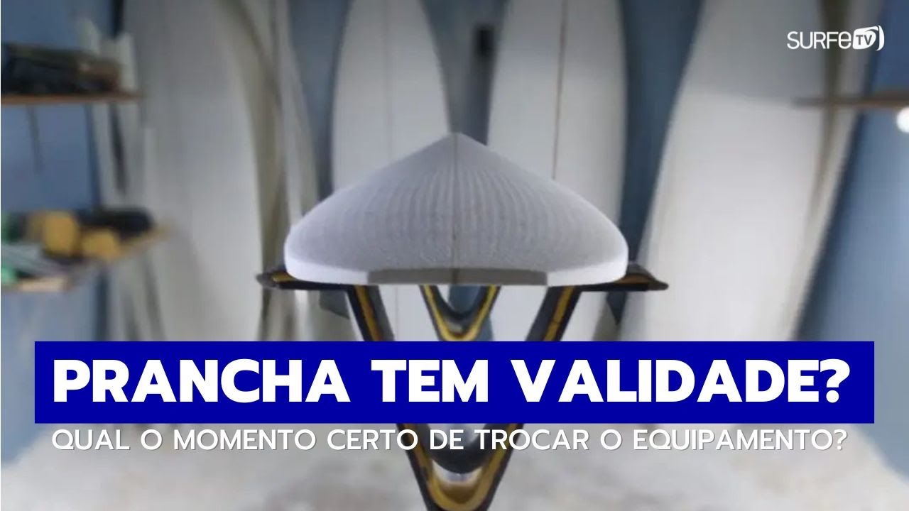 Prancha de surfe tem validade? Qual o momento certo de trocar a prancha? Prancha Mágica Pranchas TBC