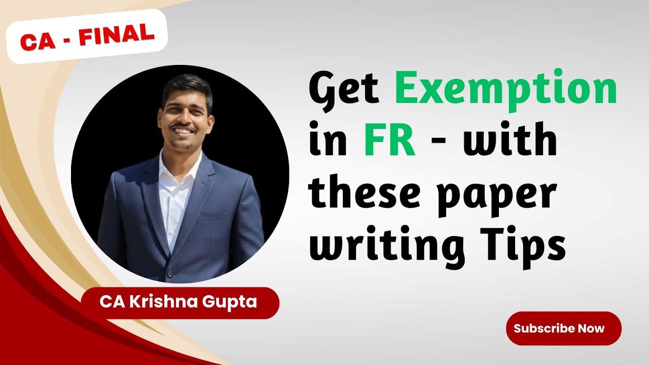 CA Final | How to Write FR Paper | Score Exemption in FR | CA Krishna Gupta #cafinal #icai