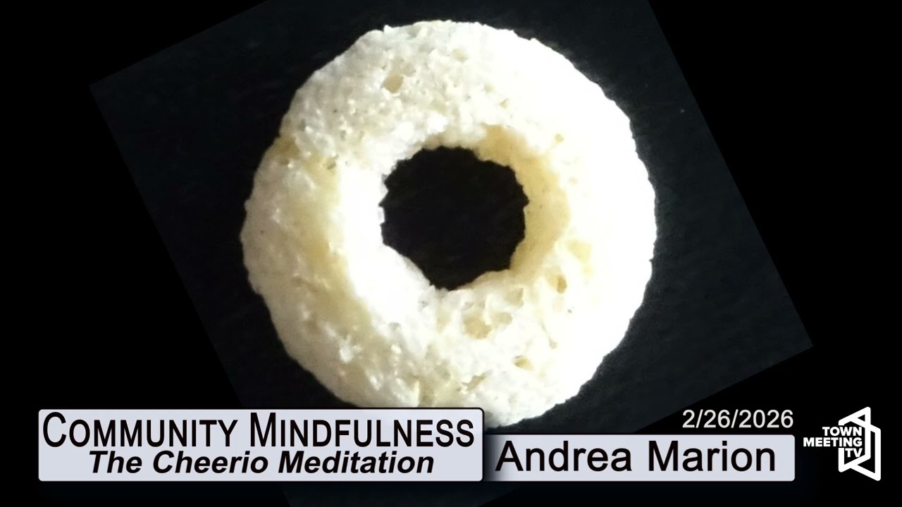 Community Mindfulness: The Cheerio Meditation