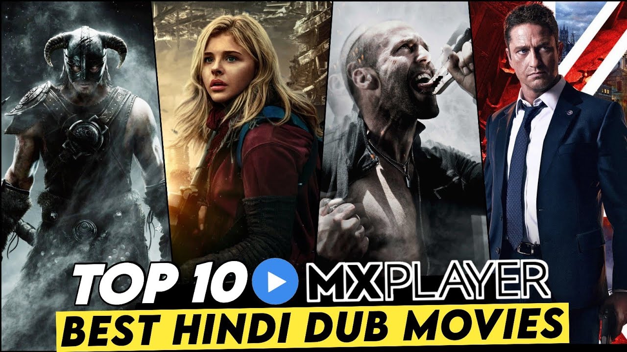 MX Player : Top 10 Best Hollywood Movies in Hindi dubbed