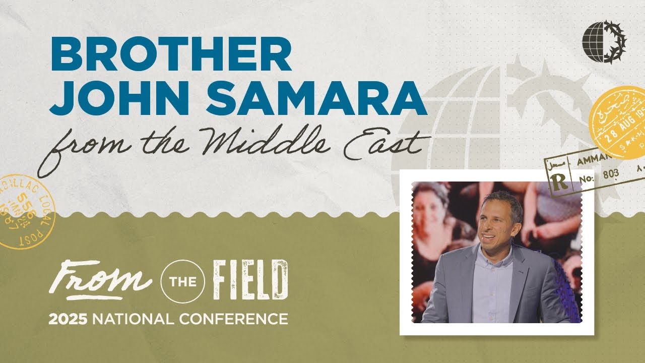 2025 VOM National Conference: Brother John Samara from the Middle East
