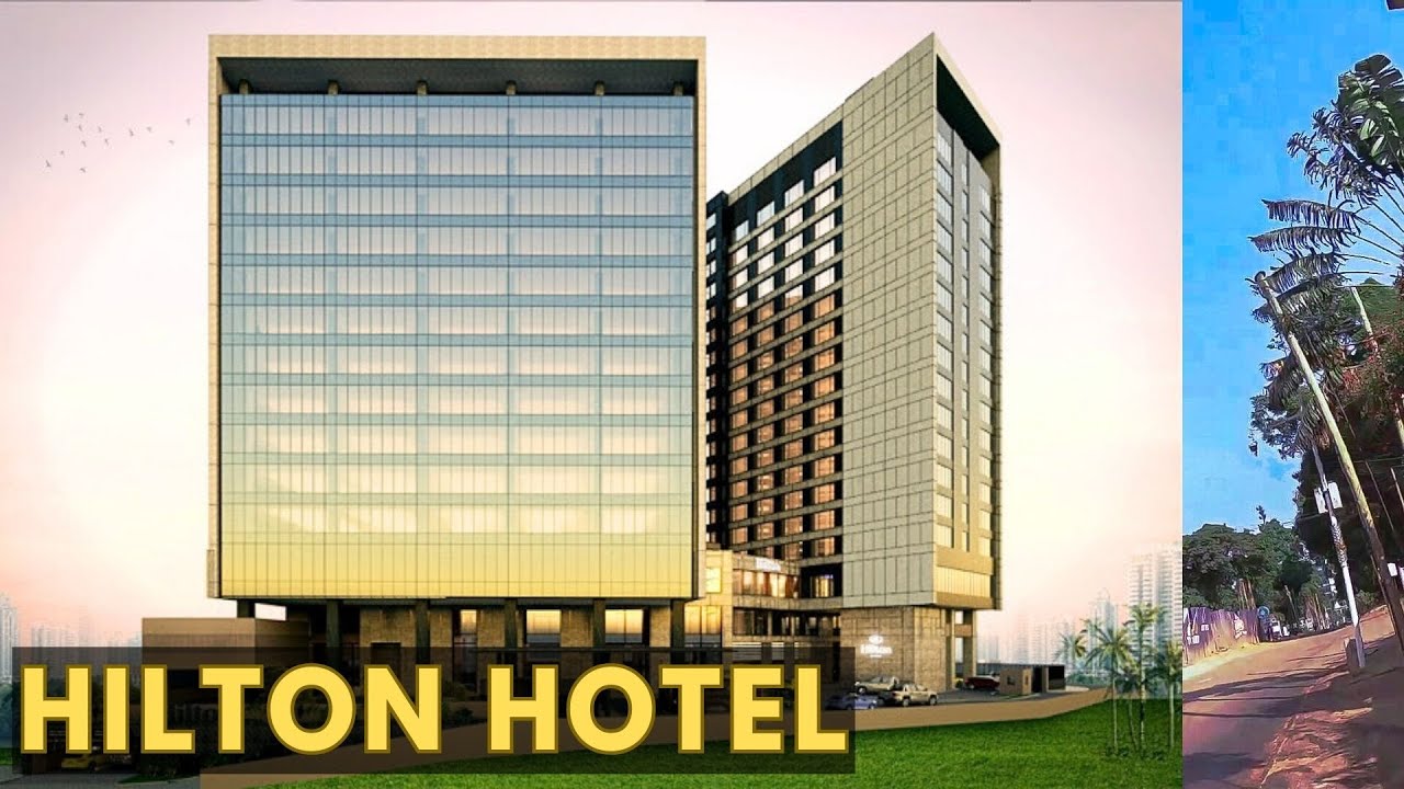 Let's Go To HILTON HOTEL Kampala, Construction Update
