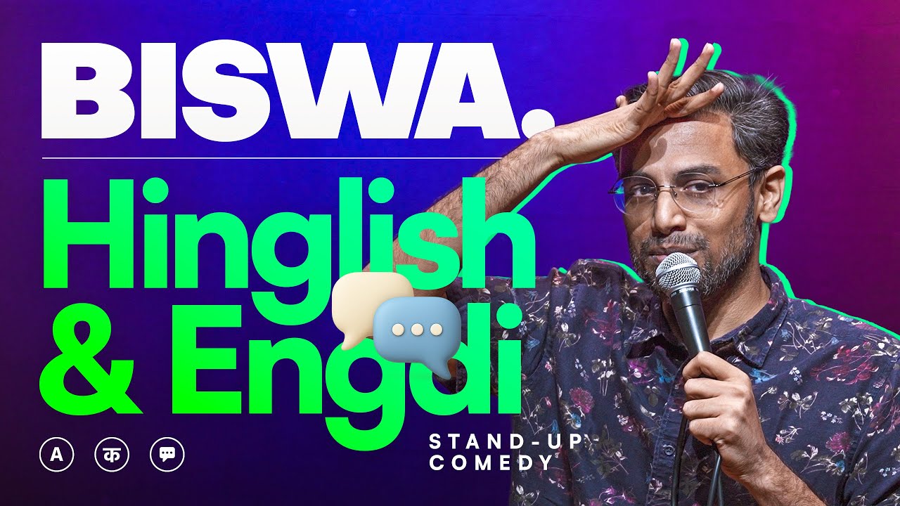 Biswa Kalyan Rath | Hinglish & Engdi | Stand Up Comedy