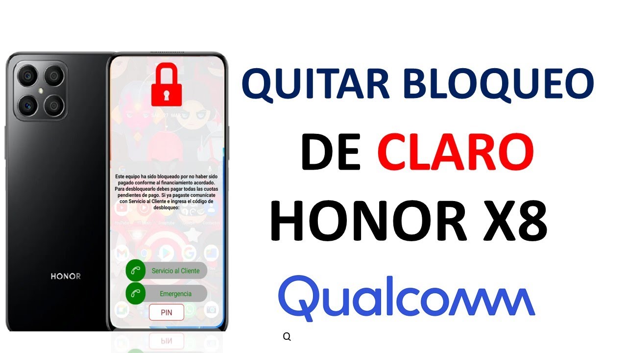 Quitar Bloqueo Por Falta De Pago Claro Honor X8
