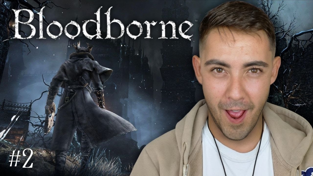 ⚔️ BLOODBORNE EP. 2 | MI REGRESO A LA PESADILLA&hellip; &iquest;QU&Eacute; PODR&Iacute;A SALIR MAL? 😵