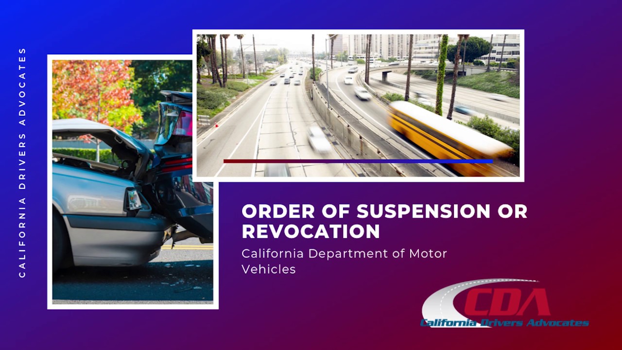 Order of Suspension Revocation - California Department of Motor Vehicles