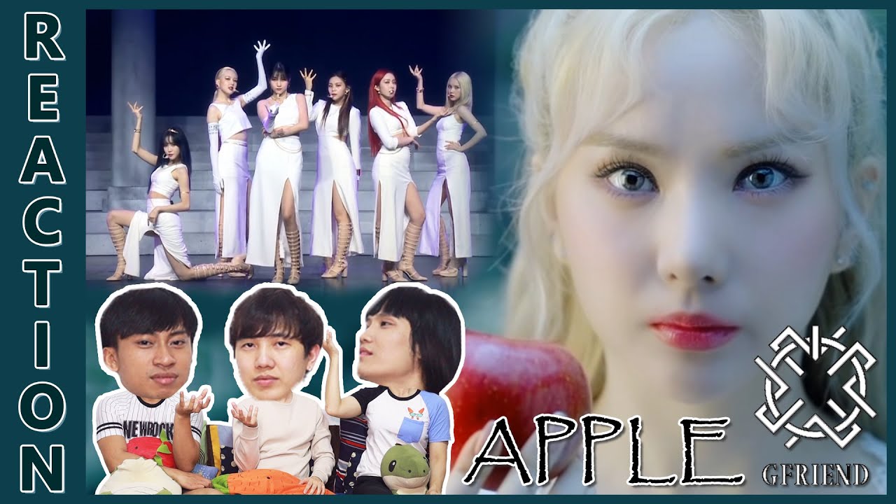 [REACTION] GFRIEND (여자친구) 'Apple' Official M/V + Showcase | น้องโตแล้ว ปังมาก ปังไม่ไหว !! EP.91