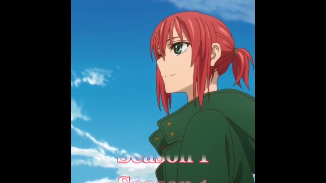 Chise Hatori Season 1 VS Season 2 The Ancient magus bride  #anime #theancientmagusbride