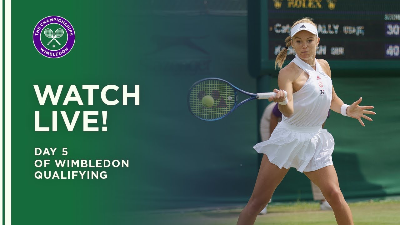 Wimbledon Qualifying 2021 - Day 5