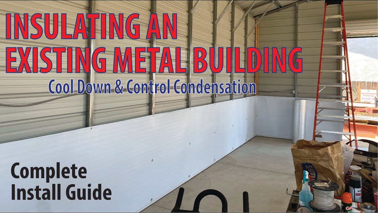 How To Insulate A Metal Building / Foam & Foil Insulation - NO Bubble Foil.