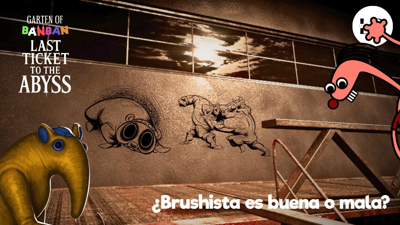 Garten of Banban  The Last Ticket to the Abyss – ¿Será Brushista buena?
