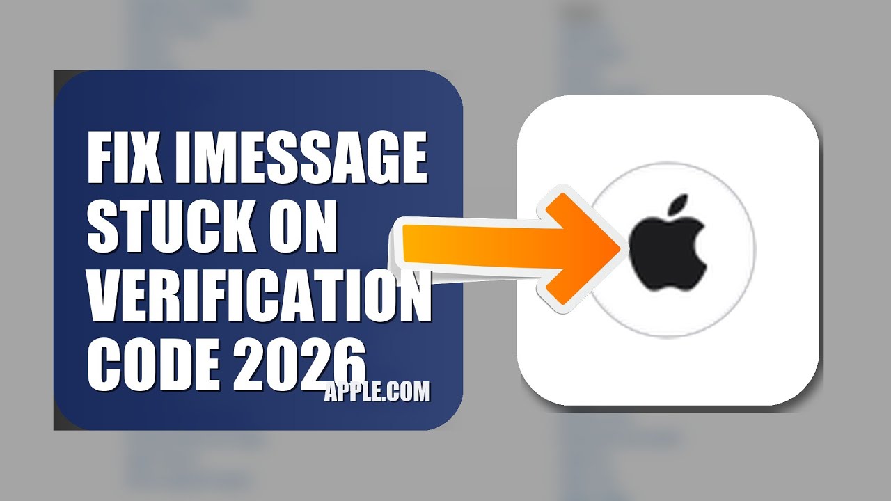 How To Fix iMessage Stuck On Verification Code 2026