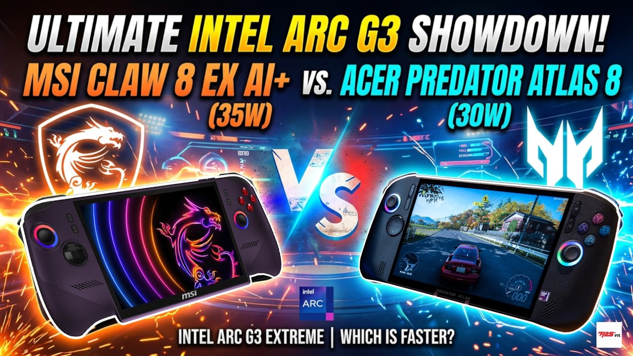 MSI Claw 8 EX AI+ (35W) vs Acer Predator Atlas 8 (30W): Ultimate Intel Arc G3 Extreme Showdown!