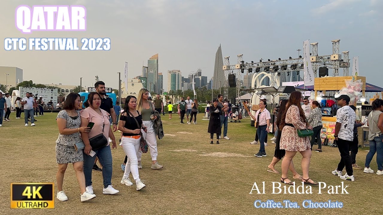 QATAR, Coffee Tea & Chocolate Festival 2023 | QATAR 4K UHD 60fps. Al Bidda Park #qatar #2023