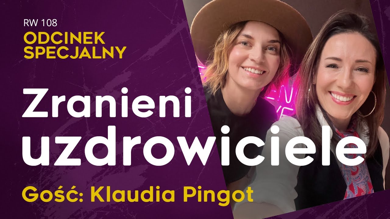 RW 108: O Autentyczności, Empatii i Czułości w Relacjach