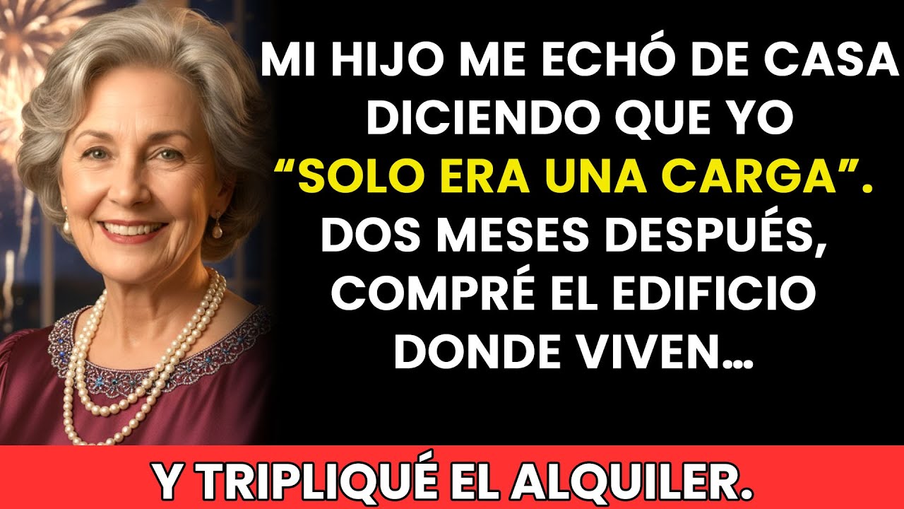 Mi hijo me echó de casa por ser una carga, así que compré su edificio y tripliqué el alquiler