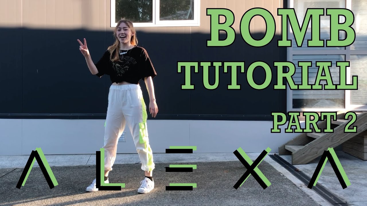 [DANCE TUTORIAL] AleXa - BOMB part 2 _ maymei leong