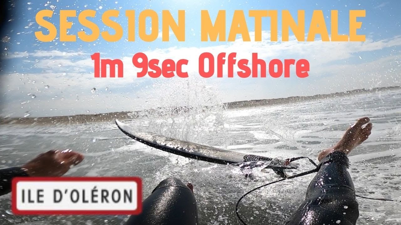 POV SURF - 1m 9sec OFFSHORE sur l'Île d'Oléron