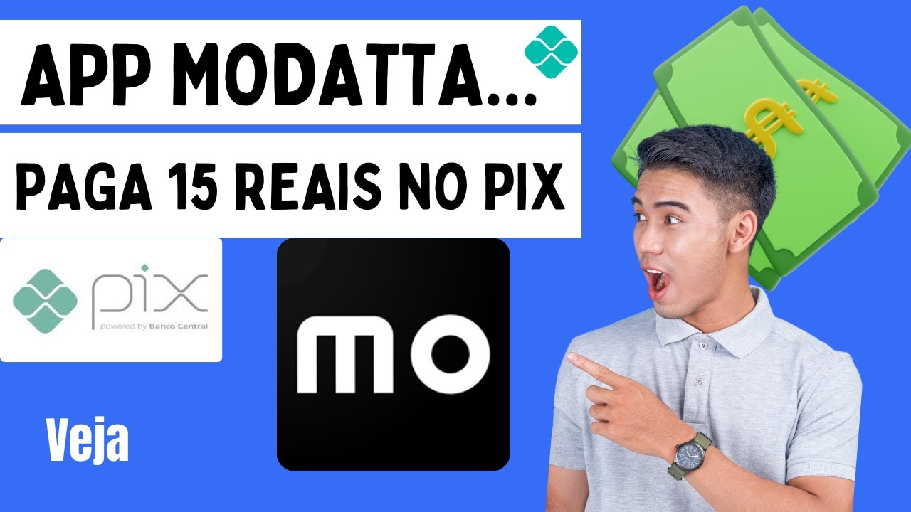 Como Ganhar 15 Reais no Pix Realizando Miss&otilde;es Simples? Veja | App Modatta | Renda Extra