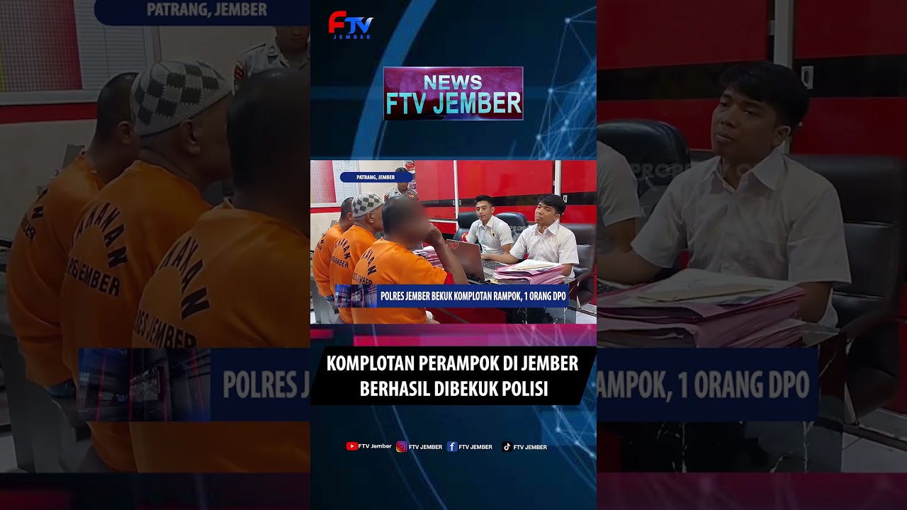 KOMPLOTAN PERAMPOK DI JEMBER BERHASIL DIBEKUK POLISI