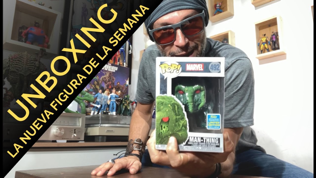 T2 E4 MAN-THING Funko Pop. La Nueva Figura De La Semana “El Unboxing”