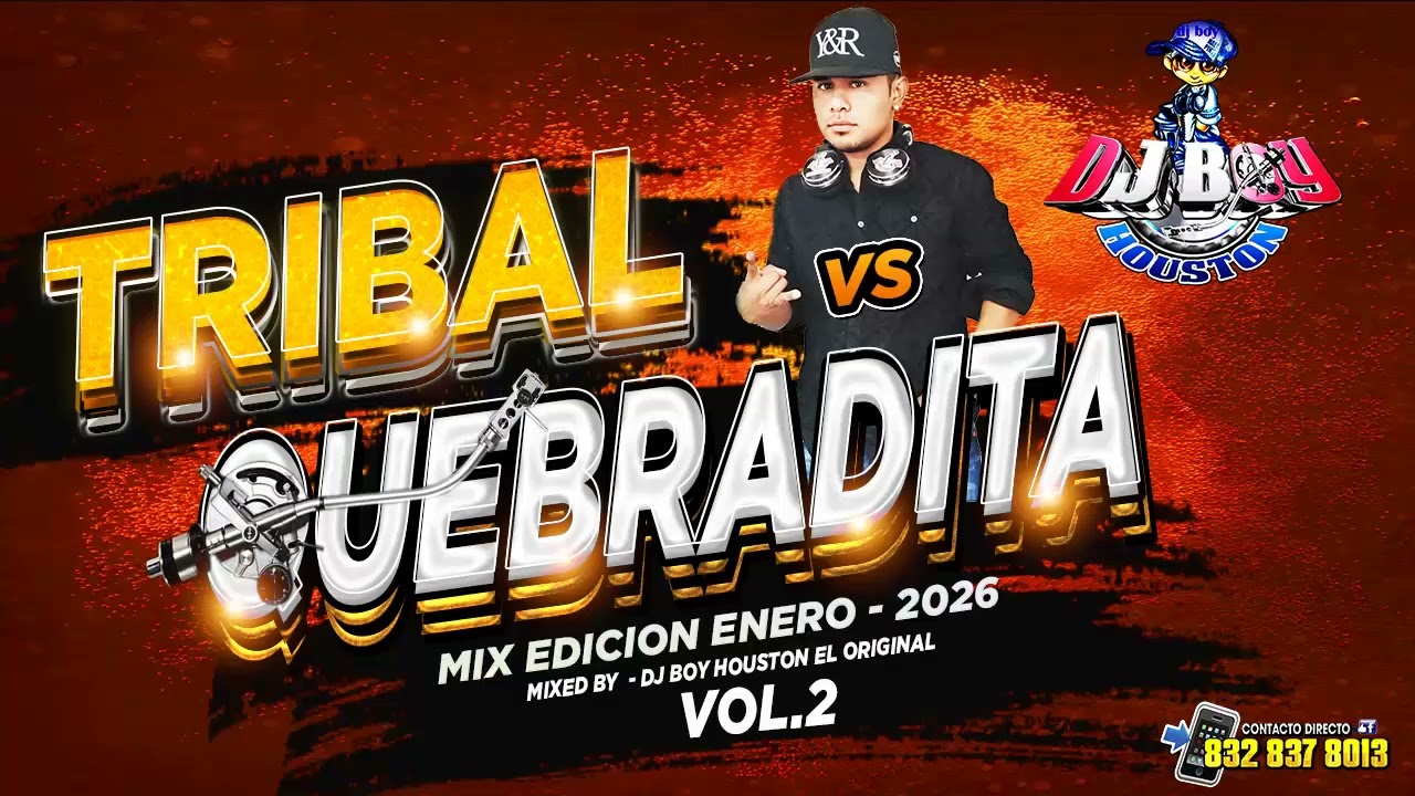 ( ESTRENO ) 💃Quebradita 🔥Vs Tribal Mix Vo. 2 - Enero 2026 Dj Boy Houston el Original