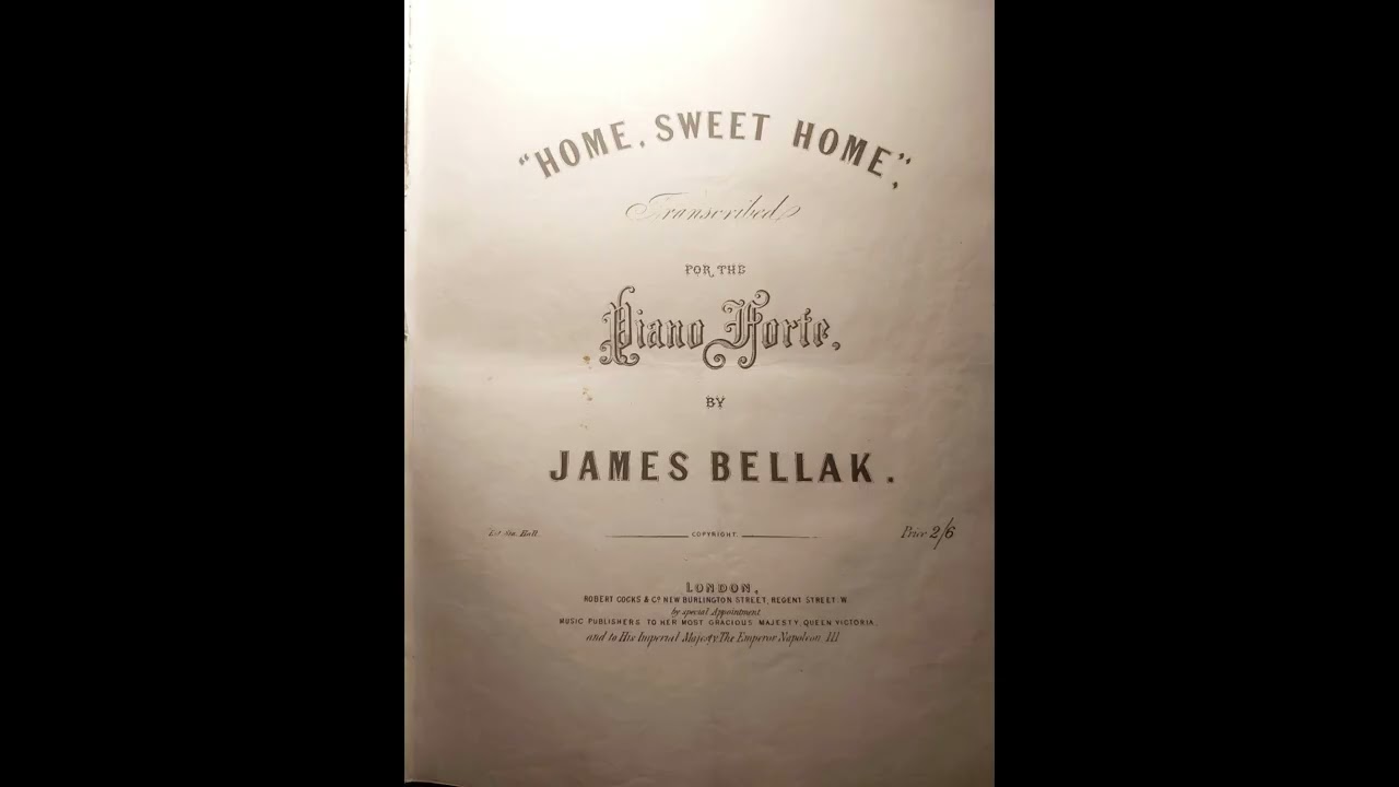 JAMES BELLAK Home Sweet Home   transcription 1861