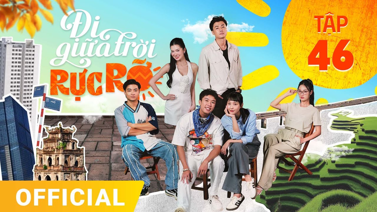 Đi Giữa Trời Rực Rỡ Tập 46 | FULL TẬP | Phim truyền hình VTV3 hay nhất 2024