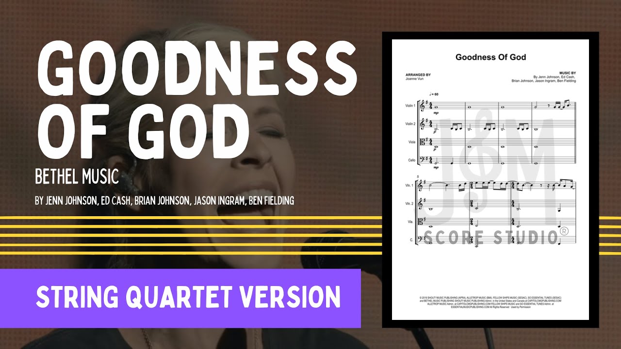 Goodness Of God - Bethel Music - String Quartet