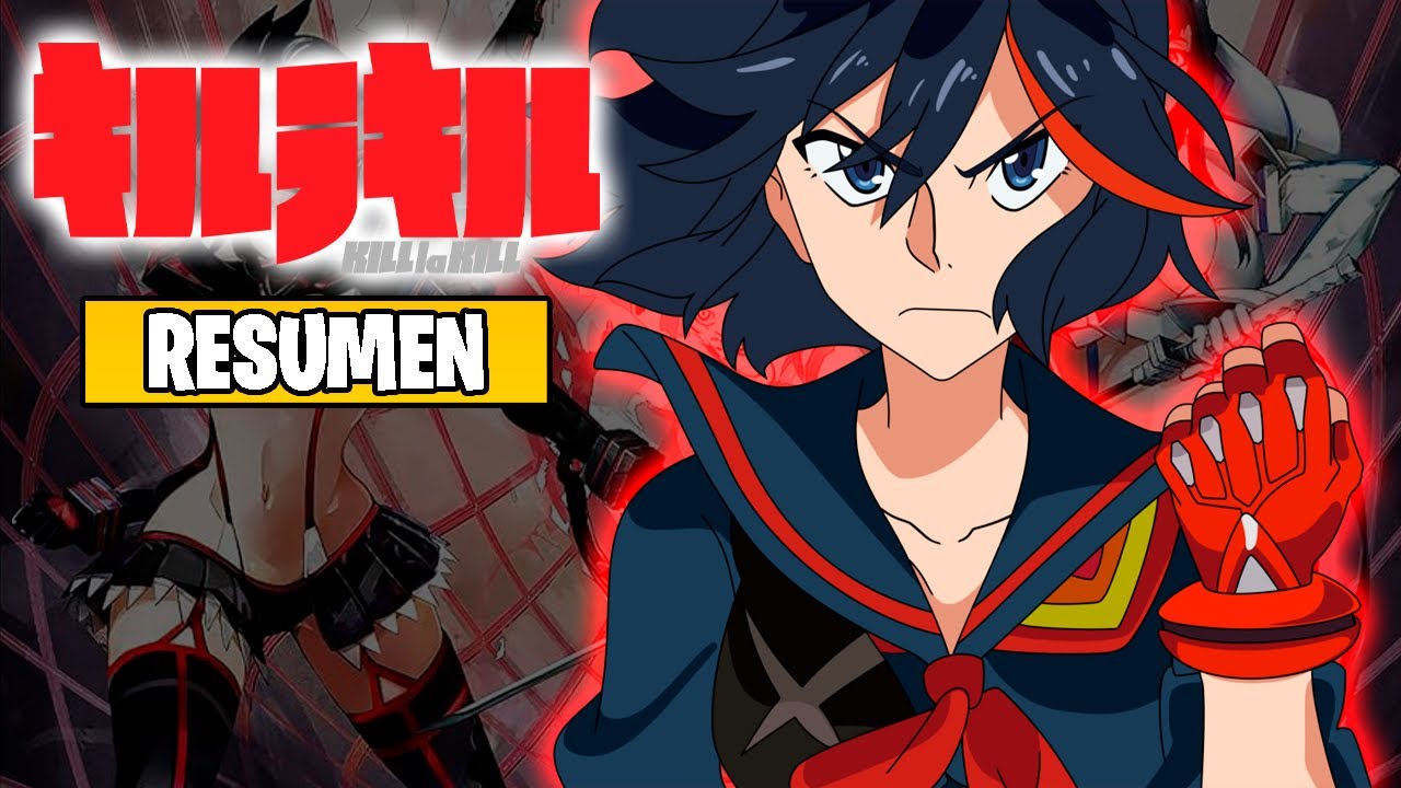 LA CHICA TOMBOY QUE AUMENTA SU PODER CUANDO SE D3SNUDA | KILL LA KILL | ANIME RESUMEN