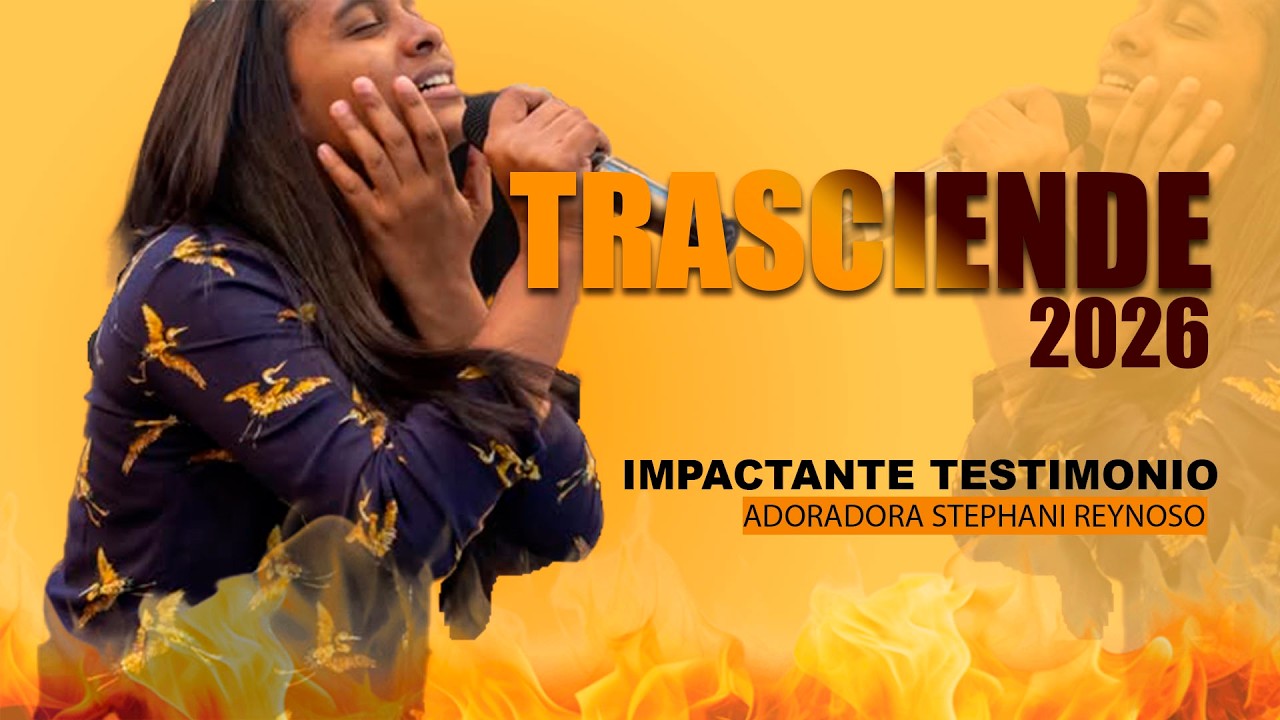 ADORADORA STHEFANI REINOSO -TRASCIENDE 2K26