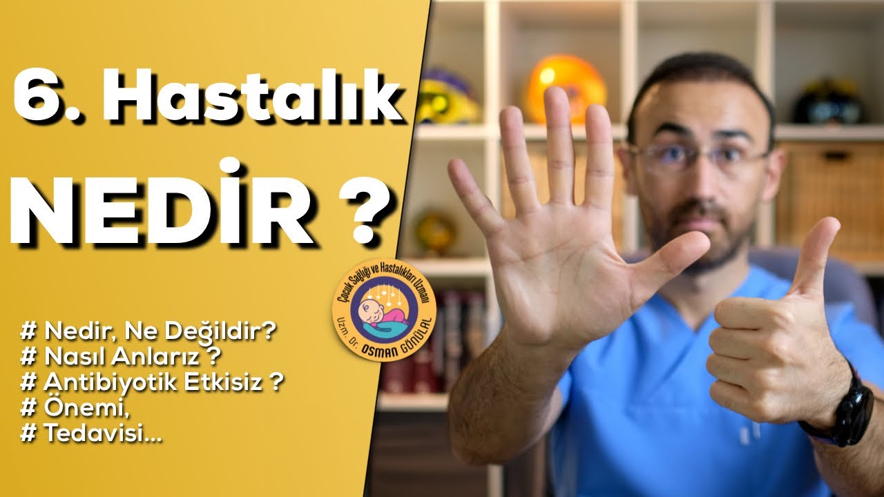 6. Hastalık Nedir ? (Tanı, Tedavi, Yanlışlar, Doğrusu...)