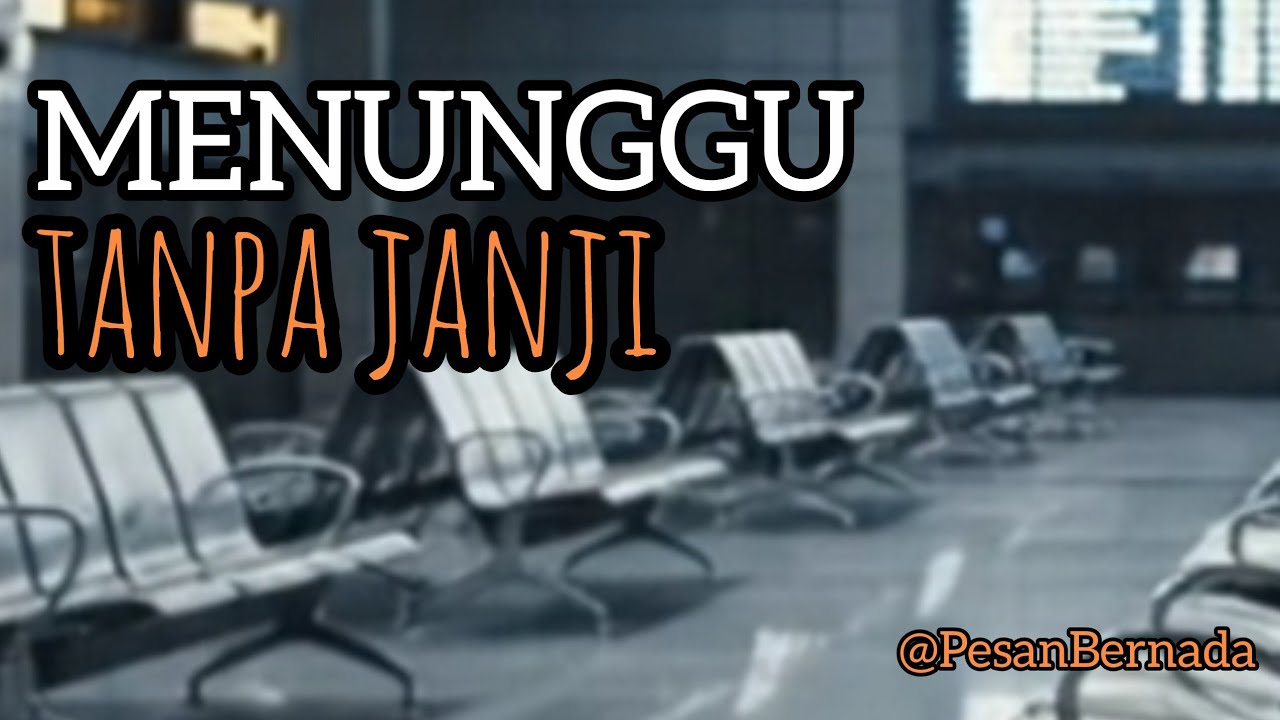 Menunggu di Sini | @Pesan Bernada