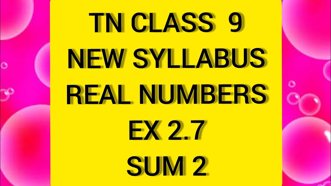 TN Samacheer 9 Maths Real Numbers Ex 2.7 Sum 2