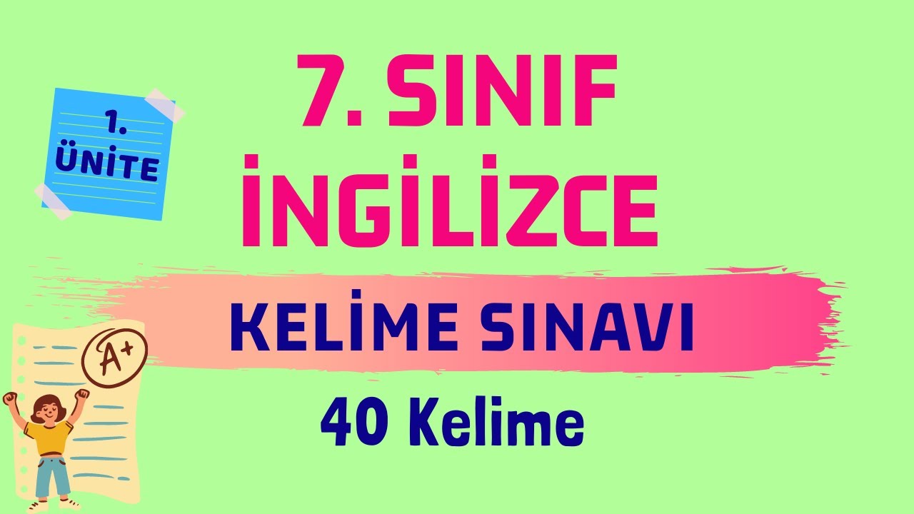 7. SINIF İNGİLİZCE 1. ÜNİTE KELİMELERİ QUIZ