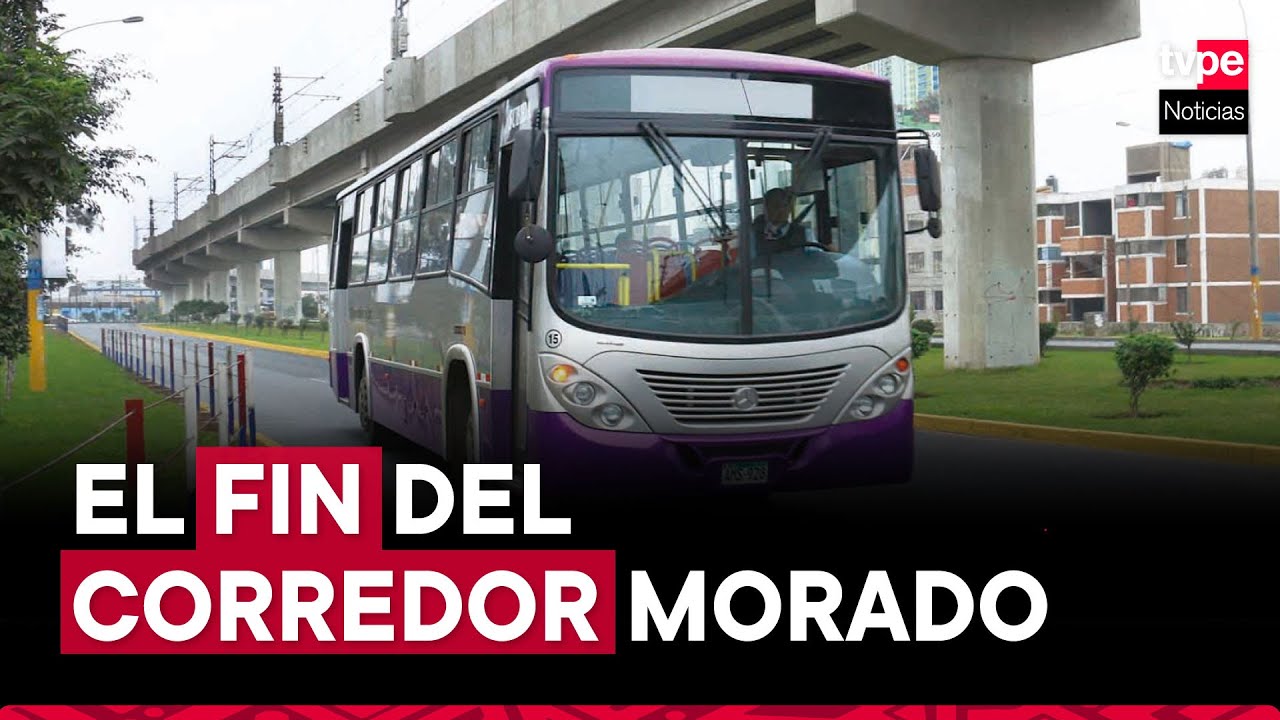Corredor Morado dejará de operar: estas son las medidas que tomará ATU