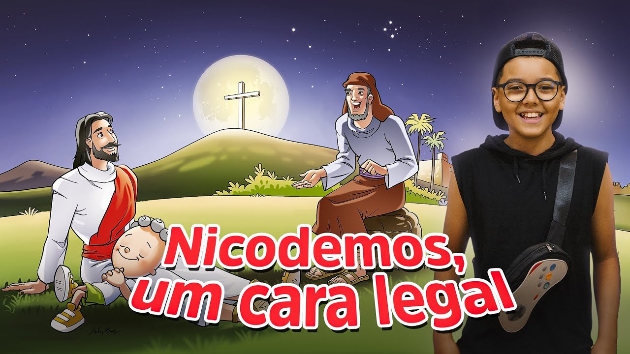 Nicodemos, um cara legal | EP. 07 | A grande aventura do filho de Deus