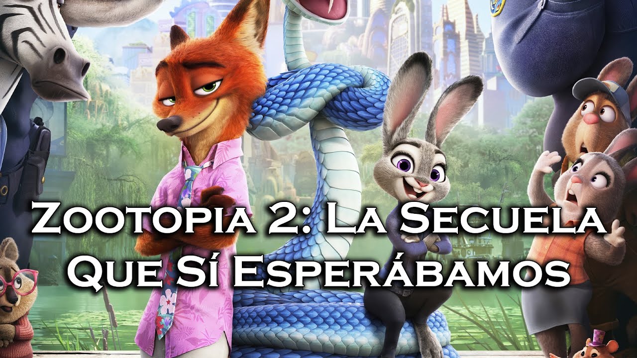 | Zootopia 2: Una SALVAJE SORPRESA de Disney | Rese&ntilde;a Sin Spoilers |
