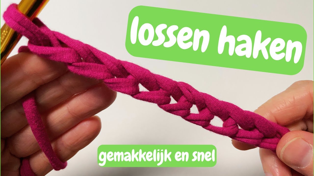 Lossen maken | Haken voor beginners