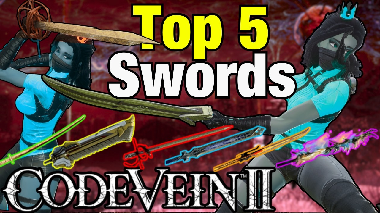 TOP 5 ONE-HANDED SWORDS in Code Vein 2