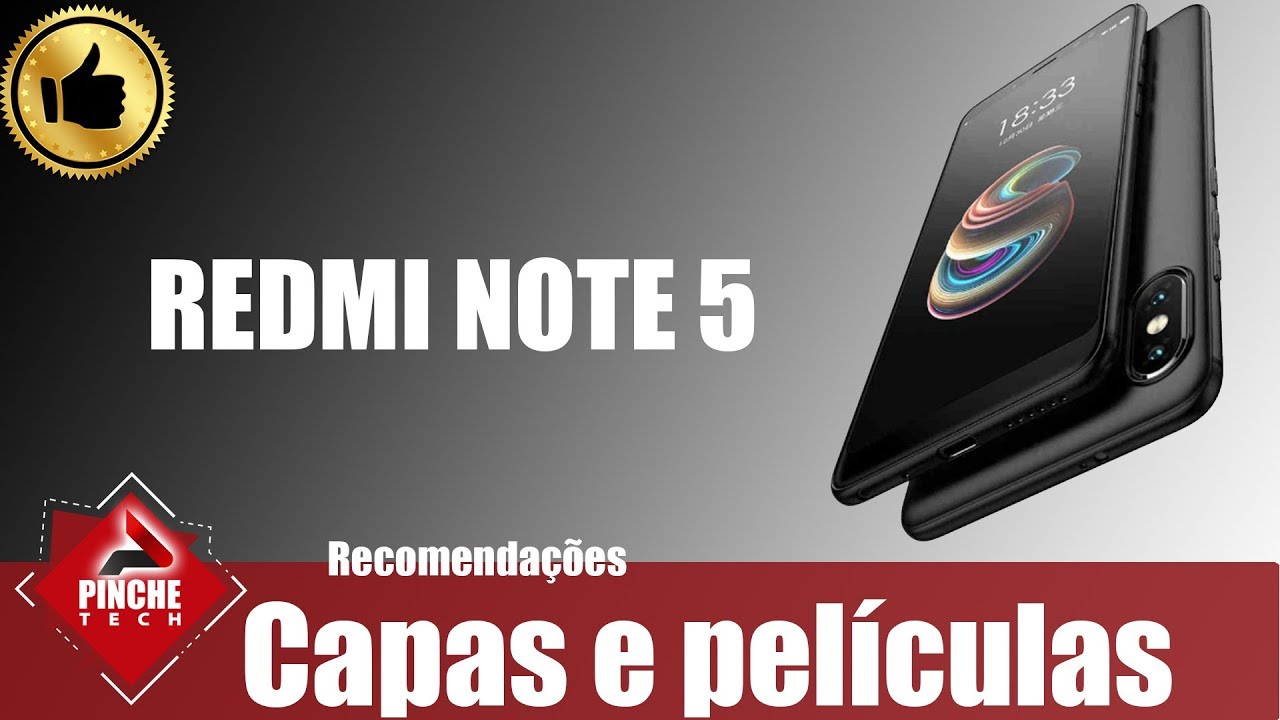 Redmi Note 5 - Melhores Capas e Películas