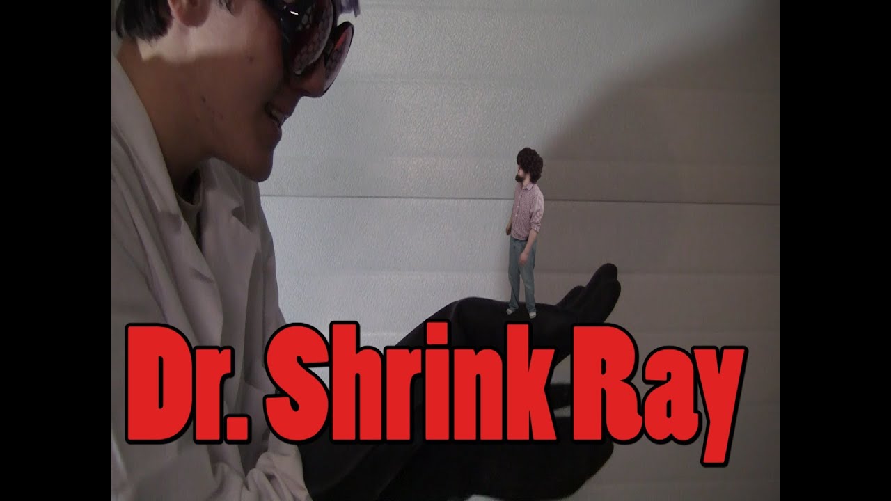 Dr. Shrink Ray (A Short Film)