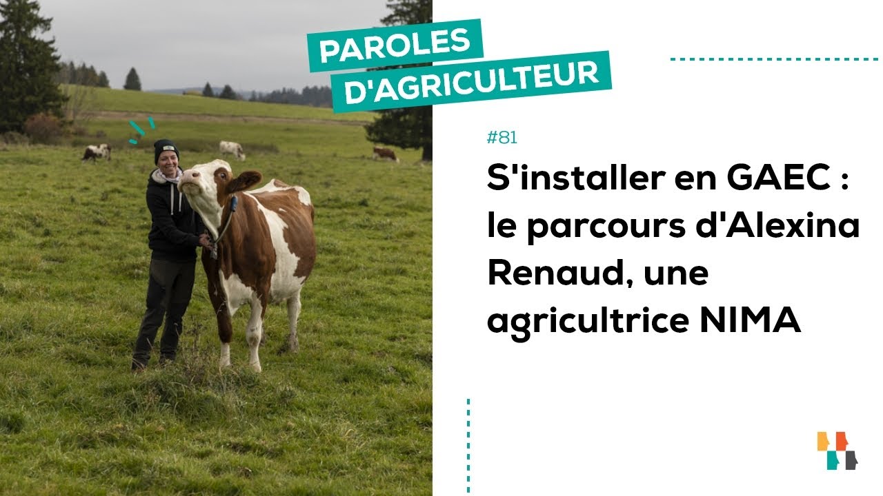 S'installer en GAEC : le parcours d'une agricultrice NIMA
