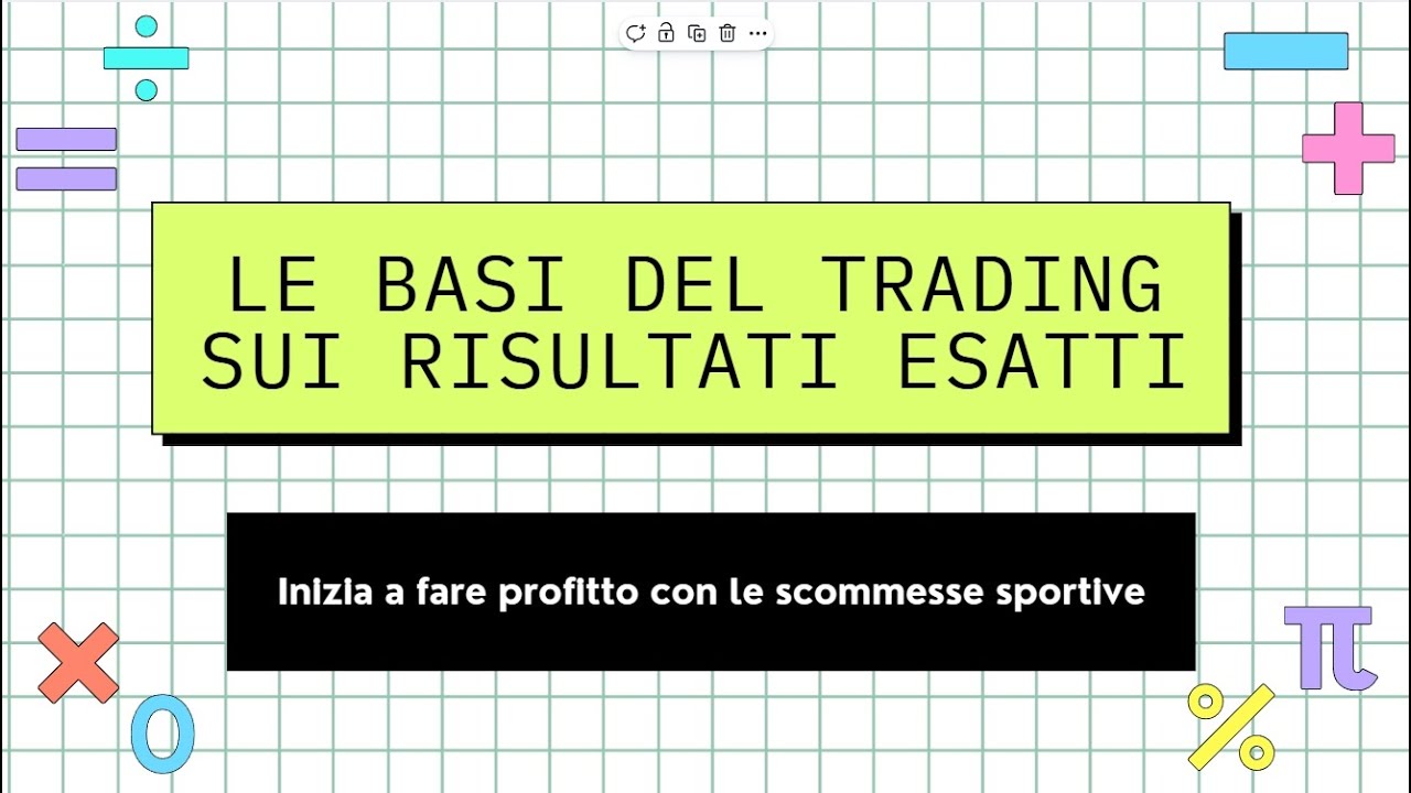 Le basi del Trading Sportivo con i RISULTATI ESATTI
