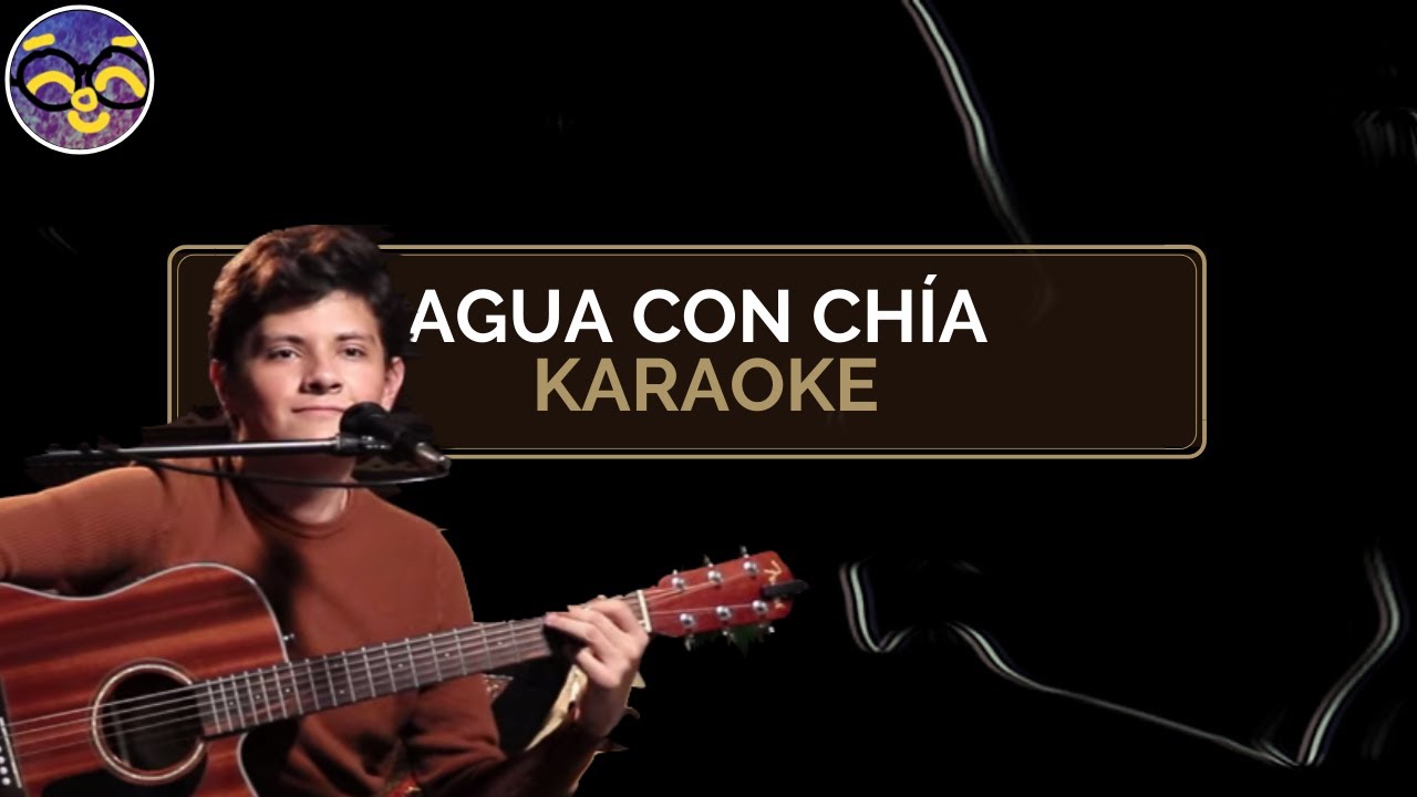 Sous-Sol I Agua Con Chía I Karaoke (Full Cover/Remake)