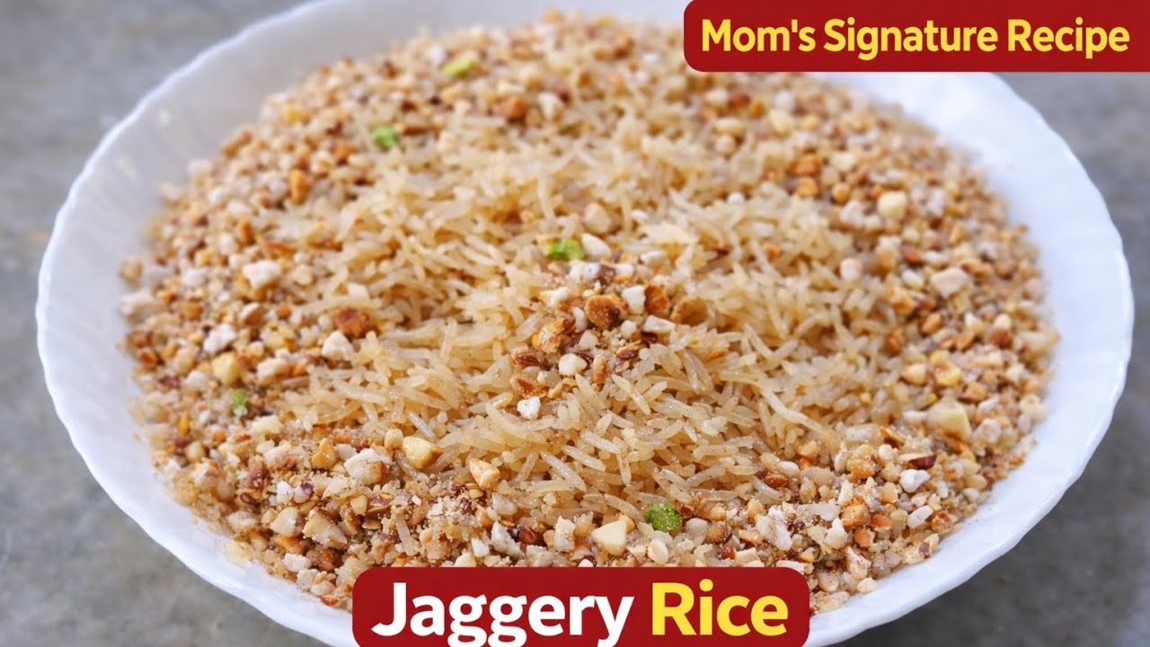 Sweet Jaggery Rice | Mom’s Signature Recipe