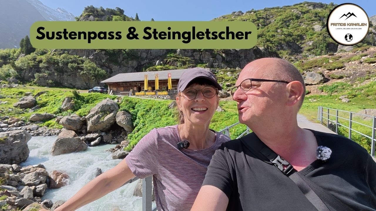 Sustenpass & Steingletscher